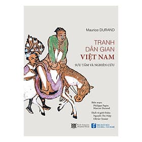 Sách Tranh Dân Gian Việt Nam Sưu Tầm Và Nghiên Cứu (Bìa Cứng) - Nam Việt