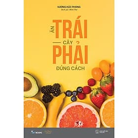 Ăn Trái Cây Phải Đúng Cách - AZ Việt Nam