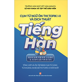 Sách Cụm từ ngữ ôn thi Topik I-II và dịch thuật Tiếng Hàn - Thu