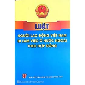 Luật Người Lao Động Việt Nam Đi Làm Việc Ở Nước Ngoài Theo Hợp Đồng - NXB Chính Trị Quốc Gia - Lão Ngư