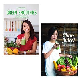 Combo Thay Đổi Thói Quen - Cải Thiện Sức Khỏe Của Bản Thân và Gia Đình: Green Smoothies - Giảm Cân, Làm Đẹp Da, Tăng Cường Sức Đề Kháng Với 7 Ngày Uống Sinh Tố Xanh + Chào Juice / Thanh Lọc Cơ Thể, Tăng Cường Sức Đề Kháng - Chà