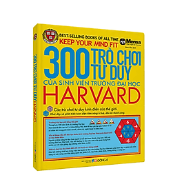 300 Trò Chơi Tư Duy Của Sinh Viên Trường ĐH Harvard - Do