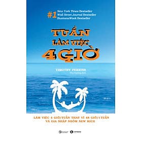 Sách Tuần Làm Việc 4 Giờ - Lâm Tú