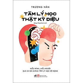 Sách Tâm lý học thật kỳ diệu - Lý Nam