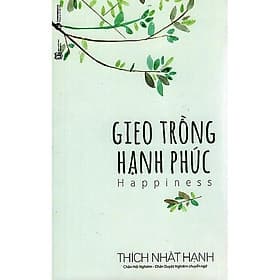 Gieo Trồng Hạnh Phúc - Hạ