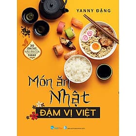 30 Công Thức Nấu Ăn Của Yanny - Món Ăn Nhật Đậm Vị Việt - Việt An