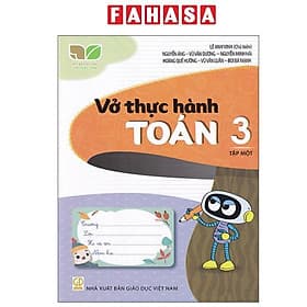 Vở Thực Hành Toán 3 - Tập 1 (Kết Nối Tri Thức) - Tri Thức