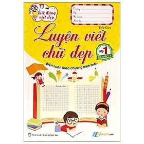 Viết Đúng Viết Đẹp - Luyện Viết Chữ Đẹp - Lớp 1 (Quyển 1) - Văn
