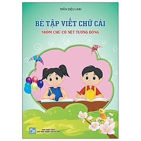 Bé Tập Viết Chữ Cái - Trần Vĩ