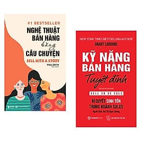 Combo 2 cuốn nghệ thuật bán hàng: Nghệ Thuật Bán Hàng Bằng Câu Chuyện + Kỹ Năng Bán Hàng Tuyệt Đỉnh - Chuyện