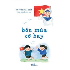 Sách Bốn Mùa Cờ Bay - Nhã Nam