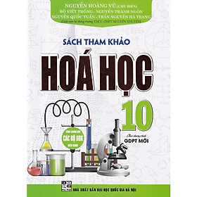 Sách Tham Khảo Hóa Học Lớp 10 - Biên Soạn Theo Chương Trình GDPT Mới - Theo Theobald