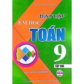 Bài Tập Em Học Toán 9 - Dùng Chung Cho Các Bộ SGK Hiện Hành - Vũ Hữu Bình - Hồng Ân - Vũ Hữu Bình