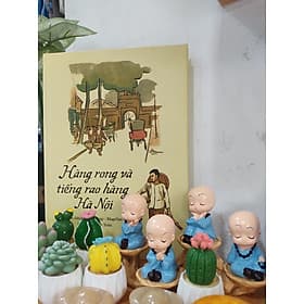 Hàng Rong Và Tiếng Rao Hàng Hà Nội – Sách Tranh Ảnh - Kim Hyojin