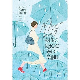 Mong Bạn Đừng Khóc Một Mình - AZ Việt Nam - Minh