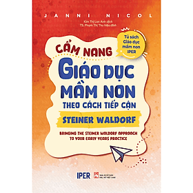 Cẩm Nang Giáo Dục Mầm Non Theo Các Tiếp Cận Steiner Waldorf - Theo Theobald