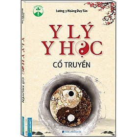 Sách Y Lý Y Học Cổ Truyền (Bìa Mềm) - Minh Thắng