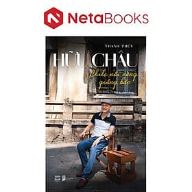 Hữu Châu - Chiếc Nôi Vàng Giông Bão - Gió