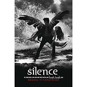 Sách Ngoại Văn - Hush, Hush saga 3: Silence (Becca Fitzpatrick) - Thương Thương