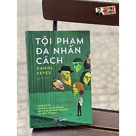 TỘI PHẠM ĐA NHÂN CÁCH – Daniel Keyes – Nguyễn Hà An dịch – 1980 Books – NXB Dân Trí - Daniel Stanton