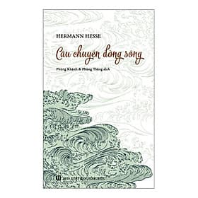 Sách Câu Chuyện Dòng Sông - Cửu Đức