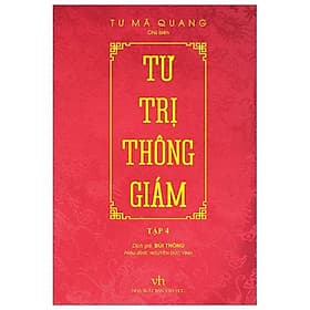 Sách Tư Trị Thông Giám - Tập 4 (Bìa Cứng, Bọc Vải, Phủ Nhũ) - Trí