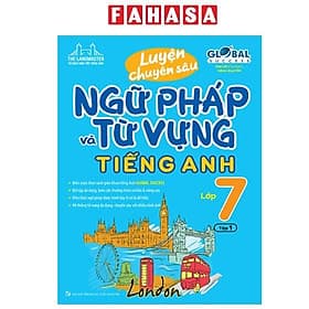 Global Success - Luyện Chuyên Sâu Ngữ Pháp Và Từ Vựng Tiếng Anh Lớp 7 - Tập 1 - Minh Thắng