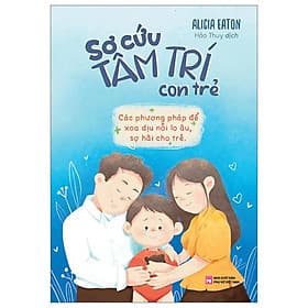 Sơ Cứu Tâm Trí Con Trẻ - Long