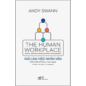 Sách Nơi Làm Việc Nhân Văn - Nhã Nam