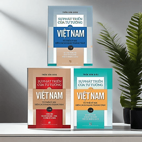 Combo Sự Phát Triển Của Tư Tưởng Ở Việt Nam Từ Thế Kỷ XIX Đến Cách Mạng Tháng Tám: Tập 1 + 2 + 3 - Nhã Nam