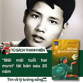 MÃI MÃI TUỔI HAI MƯƠI - NHẬT KÝ THỜI CHIẾN VIỆT NAM – Đặng Vương Hưng sưu tầm, giới thiệu – NXB Kim Đồng - Kim Chi