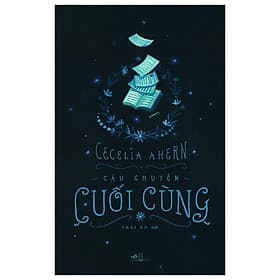 Sách Câu Chuyện Cuối Cùng - Chuyện
