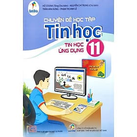 Sách giáo khoa Chuyên đề học tập Tin học 11- Tin học ứng dụng- Cánh Diều (Kèm Nilon bọc Sách) - Khoa