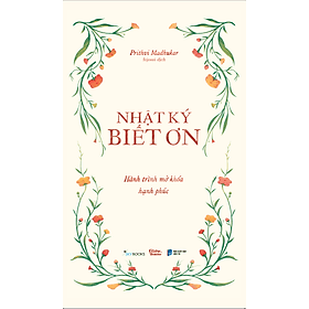 Sách Nhật Ký Biết Ơn – Hành Trình Mở khóa hạnh phúc