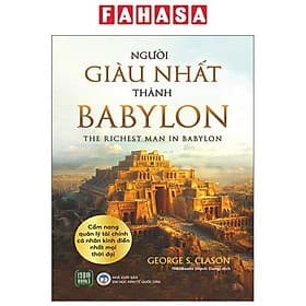 Người Giàu Nhất Thành Babylon - The Richest Man In Babylon - Thanh Thanh
