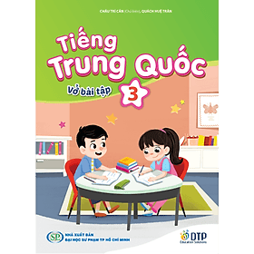 Tiếng Trung Quốc 3 - Vở bài tập - ED