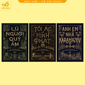 Combo sách của tác giả Fyodor Dostoyevsky: Tội ác và hình phạt + Anh em nhà Karamazov + Lũ người quỷ ám (Nhã Nam HCM) - Fyodor Dostoyevsky