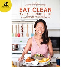 Eat Clean - Ăn Sạch Sống Khỏe