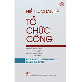 Hiểu và quản lý tổ chức công - Lý Gia