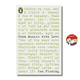 From Russia with Love by Ian Fleming, James Bond series| Action Thriller/ Ngoại văn Hành động - 