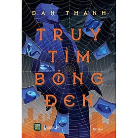 Sách Truy Tìm Bóng Đen (Tập 1) - Tim O’Shei