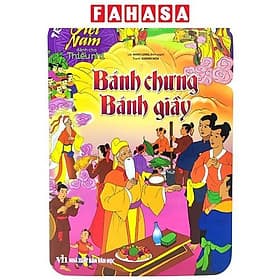 Truyện Cổ Tích Việt Nam Dành Cho Thiếu Nhi - Sự Tích Bánh Chưng Bánh Giầy - Minh Minh