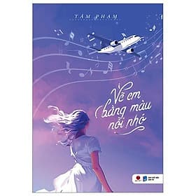 Vẽ Em Bằng Màu Nỗi Nhớ