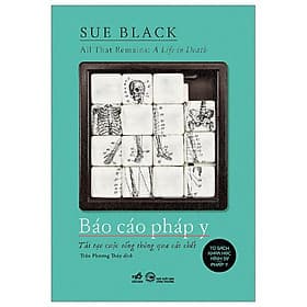 All That Remains - A Life In Death - Báo Cáo Pháp Y - Tái Tạo Cuộc Sống Thông Qua Cái Chết - A Nam