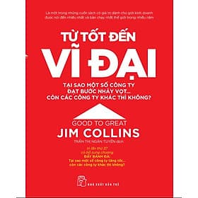 Sách Từ Tốt Đến Vĩ Đại - Jim Collins