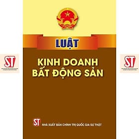 Luật Kinh Doanh Bất Động Sản - NXB Chính Trị Quốc Gia