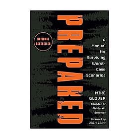 Sách Prepared: A Manual for Surviving Worst-Case Scenarios