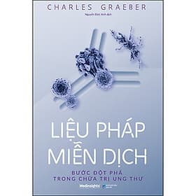 Sách Liệu Pháp Miễn Dịch - Charles Graeber