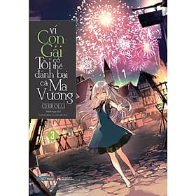 Light Novel Vì con gái tôi có thể đánh bại cả Ma Vương - Tập 3 - Gã