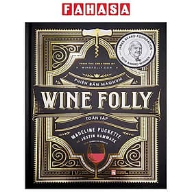 Wine Folly Toàn Tập - Phiên Bản Magnum - Bìa Cứng (Tái Bản 2023) - Nha Nha